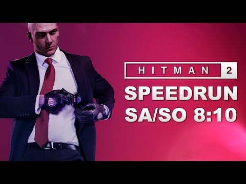 HITMAN 2 Full Game Pro SA/SO Speedrun in 8:10 (World Record)