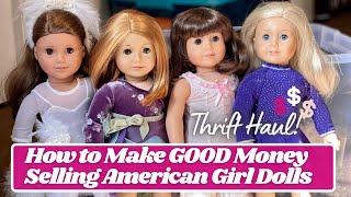 How to Make Money Selling American Girl Dolls & Accessories $60 to $600! THRIFT HAUL Former Employee
