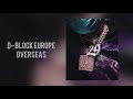 D-Block Europe - Overseas (Without Central Cee)