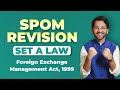 Foreign Exchange Management Act| FEMA | SPOM Set A Law Revision CA Final by Shubham Singhal