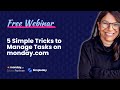5 Simple Tricks to Master Task Management in monday.com