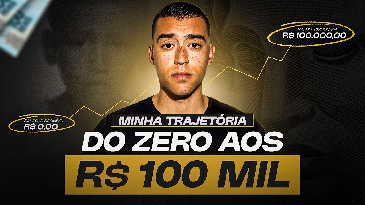 O QUE EU FIZ PARA CHEGAR AOS R$ 100 MIL INVESTIDOS [Partindo do Zero]