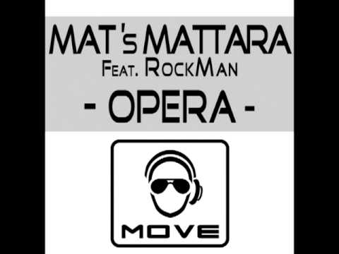 Mats Mattara feat. Rockman - Opera (World Extended Mix)
