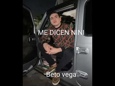 ME DICEN NINI - BETO VEGA (inédita) VERSION ESTUDIO