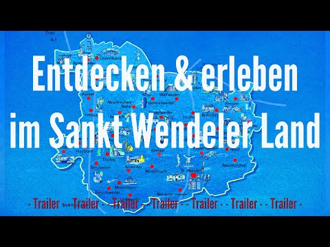 Entdecken und Erleben im Sankt Wendeler Land - Trailer -