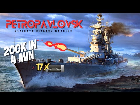Petropavlovsk || 200K Damage in 4 Minutes || World of Warships