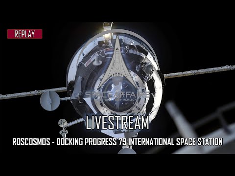 Roscosmos - Progress 79 Docking International Space Station ISS - October 30, 2021