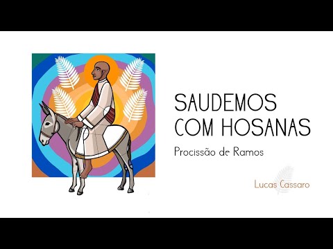 Saudemos Com Hosanas - Lucas Cassaro