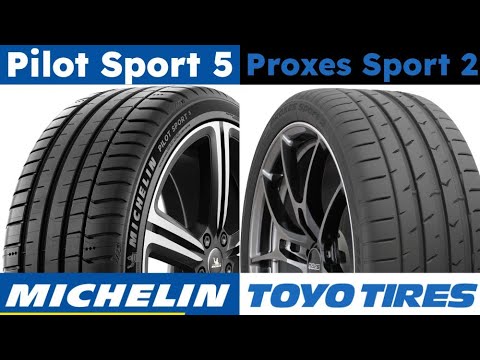 Michelin Pilot Sport 5 vs Toyo Proxes Sport 2