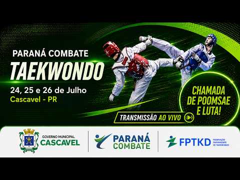 CHAMADA DE POOMSAE E LUTA – PARANÁ COMBATE – 22/07 – FPTKD TV - Ao Vivo