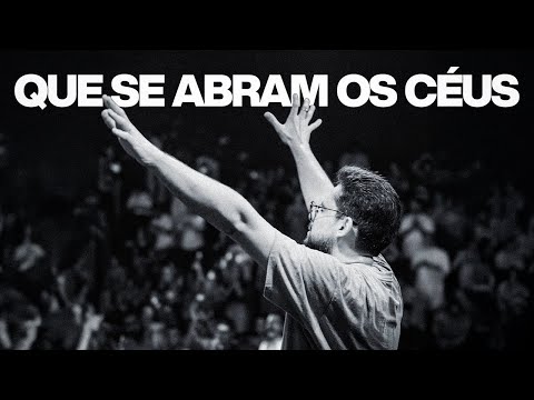 Que Se Abram Os Céus - Diego Perensin