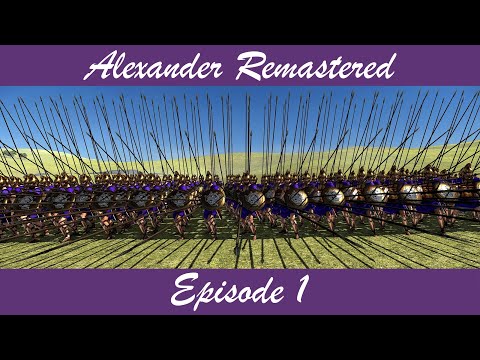 The Battle of Byzantium! - Alexander Remastered - The Kingdom of Macedon #1