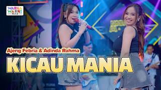 Download lagu KICAU MANIA (GAS POL NDANGAK) - AJENG FEBRIA & ADINDA RAHMA - OM NIRWANA | LIVE MUSIC | VERSI KOPLO mp3
