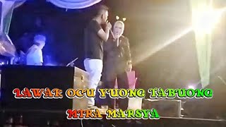 Download lagu LAWAK OCU YUONG TABUONG ft MIRA MARSYA mp3