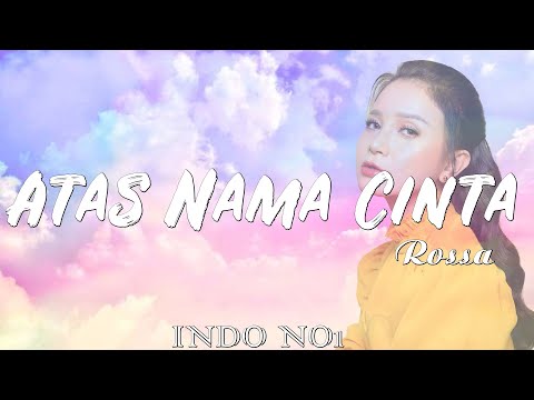 Rossa - Atas Nama Cinta (with Lyric)