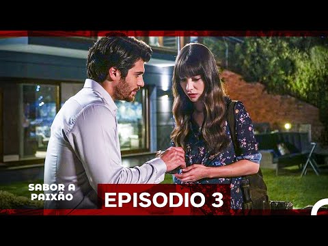 Sabor A Paixão Episódio 3 (Versão Longa) (Dublagem em Português)