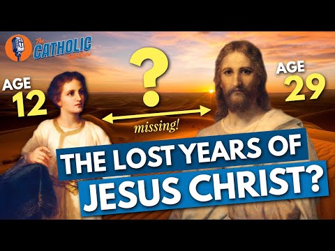 The 18 Missing Years of Jesus Christ | The Catholic Talk Show