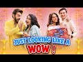 JUST LOOKING LIKE A WOW Ft Chhavi Karan Tanvi Aditya SIT Comedy Web Series
