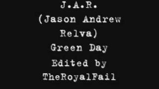 Green Day - J.A.R. [Jason Andrew Relva] (on Helium)