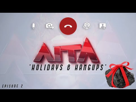 AITA Episode 2