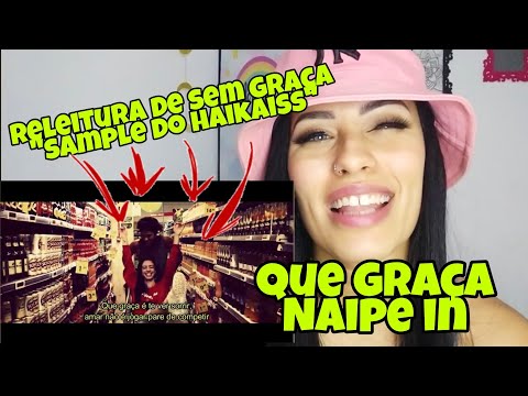 "releitura de sem graça" "sample do haikaiss" #quegraçanaipein  #semgraçahaikaiss react