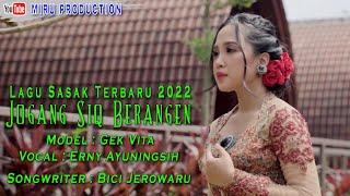 Download lagu LAGU SASAK TERBARU 2022 | GEK VITA ~ JOGANG SIK BERANGEN | ERNY AYUNINGSIH | MIRU PRODUCTION mp3
