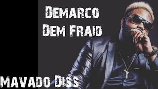Demarco   Dem Fraid (Mavado Diss) Mavado getting murdered by Demarco