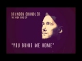 You Bring Me Home 