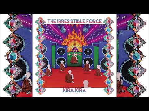 The Irresistible Force - Kira Kira [Full Album]
