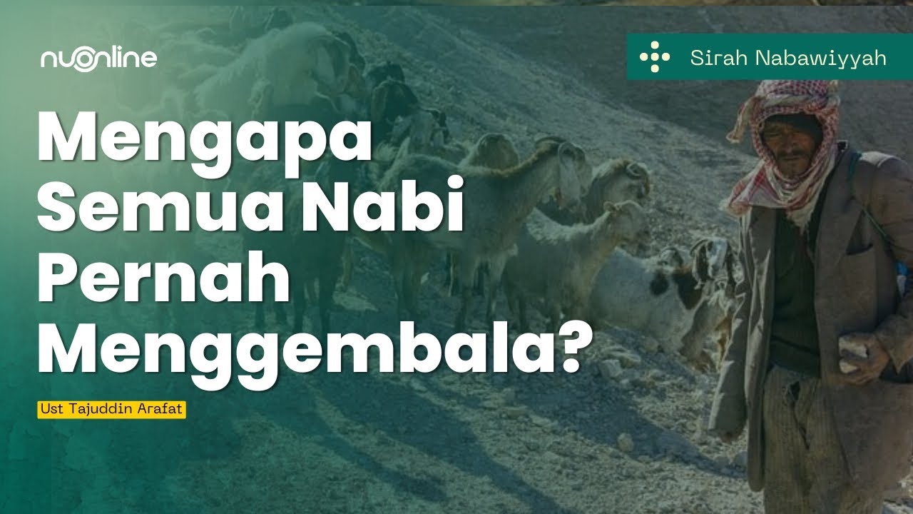 Hikmah Rasulullah Menggembala Kambing saat Remaja