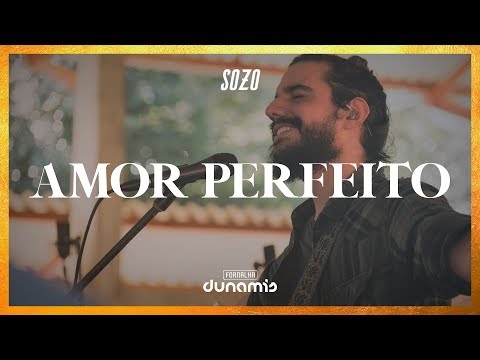 Amor Perfeito - Sozo