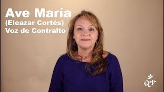 Ave María (Eleazar Cortés) – Voz de Contralto