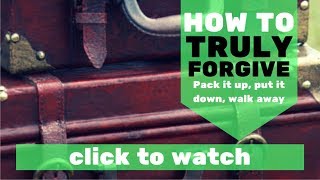 How to Truly Forgive. Learning this makes you STRONGER and FREES your soul.