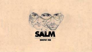 SomethingALaMode - Show Me (feat. Lexicon)