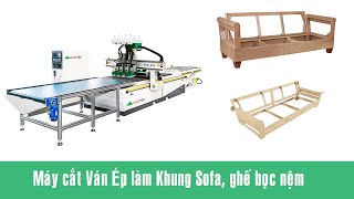 Máy CNC cắt Ván Ép làm Sofa ghế bọc da, bọc nệm |PRO-R4F