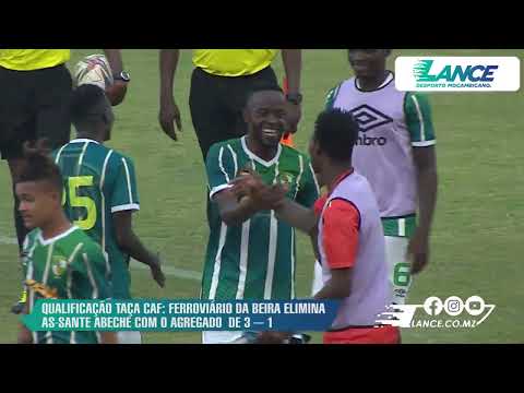 Ferroviário da Beira 1-0 Santé d'Abéché