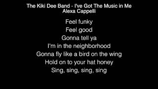 Alexa Cappelli -  I&#39;ve Got The Music in Me Lyrics (The Kiki Dee Band) The Voice