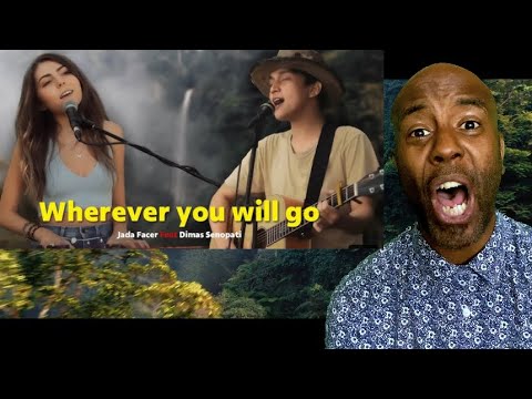 Wherever You Will Go - The Calling | Dimas Senopati ft Jada Facer | REACTION