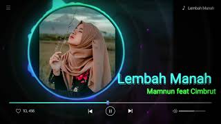 Download lagu lirik Lembah Manah - Mamnun feat Cimbrut mp3 Download lagu lirik Lembah Manah - Mamnun feat Cimbrut mp3