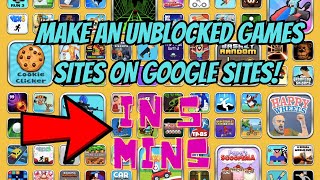 TUTORIAL On how to make an UNBLOCKED GAME SITE ON GOOGLE SITES! #fypシ #googlesites #tutorial #gaming