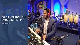 &quot;Breakthrough / Rompimiento&quot; New Wine - Encuentranos Espiritu Santo (Key Cam)
