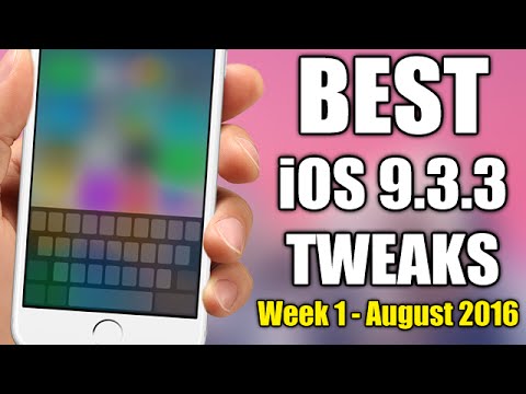 BEST iOS 9.3.3 Jailbreak Cydia Tweaks  - Week 1 August 2016