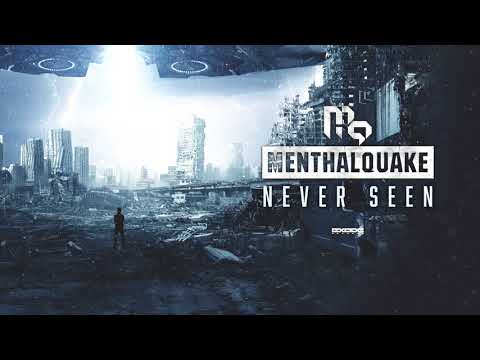 Menthalquake - Never Seen [EX056]