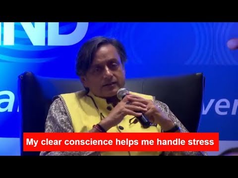 My clear conscience helps me handle stress - Shashi Tharoor