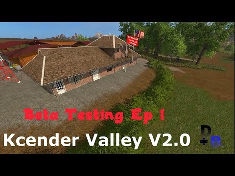 FS:17 - Kcender Valley V2 Beta Testing EP 1 -
