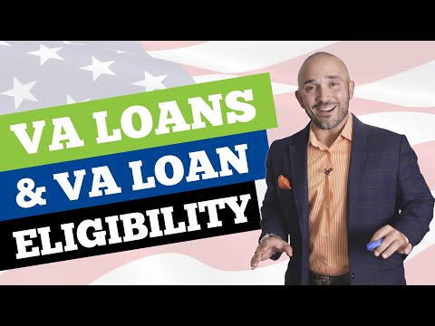 VA Loans and VA Eligibility Requirements