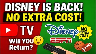 Disney + ESPN Are BACK on YouTube TV for FREE…… Are You Coming Back?