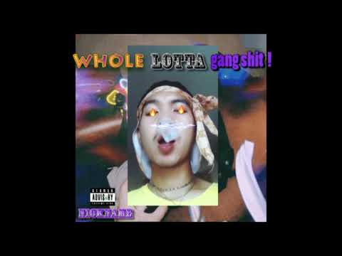 NICKNVME - Whole Lotta Gang Sh!t [Official Audio]