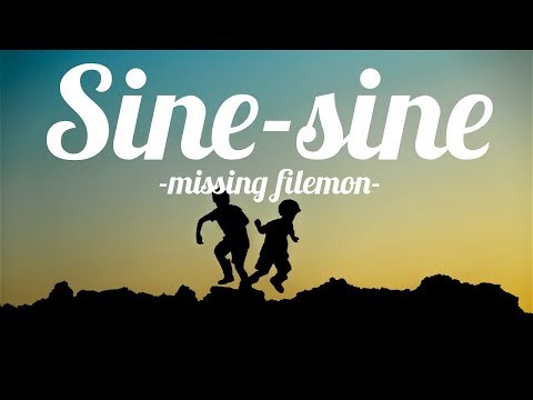 Sine Sine - Missing Filemon