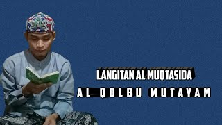 Download lagu Langitan al muqtasida al qolbu mutayam mp3